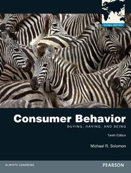 Consumer Behavior: Buying, Having, and Being