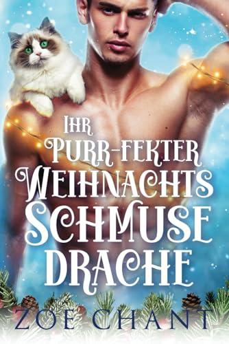 Ihr purr-fekter Weihnachtsschmusedrache