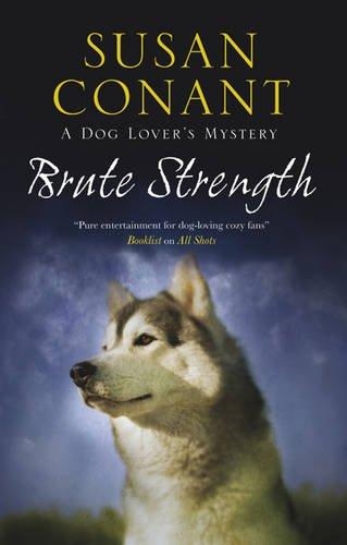 Brute Strength (Holly Winter Dog Lover Mystery)