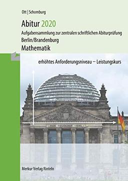 Abitur 2020 - Mathematik erhöhtes Anforderungsniveau Leistungskurs