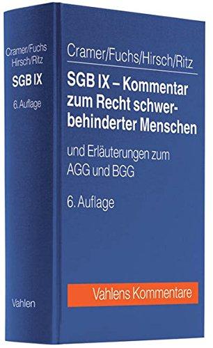 SGB IX - Kommentar zum Recht schwerbehinderter Menschen: und Erläuterungen zum AGG und BGG (Vahlens Kommentare)