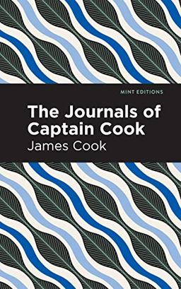 The Journals of Captain Cook (Mint Editions―In Their Own Words: Biographical and Autobiographical Narratives)