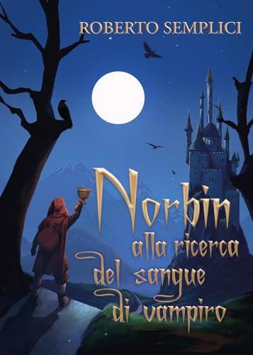 Norbin alla ricerca del sangue di vampiro