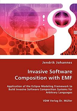 Invasive Software Composition with EMF