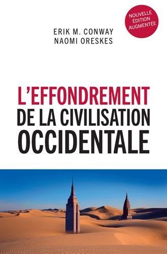 L'effondrement de la civilisation occidentale : Un texte venu du futur