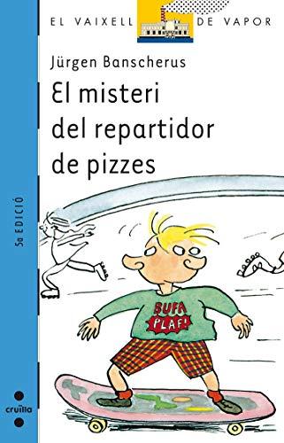 El misteri del repartidor de pizzes (El Barco de Vapor Azul, Band 84)