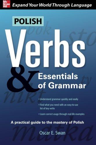 Polish Verbs and Essentials of Grammar