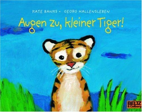 Augen zu, kleiner Tiger! (MINIMAX)