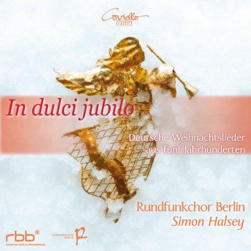 In Dulci Jubilo-Deutsche Weihnachtslieder aus Fü