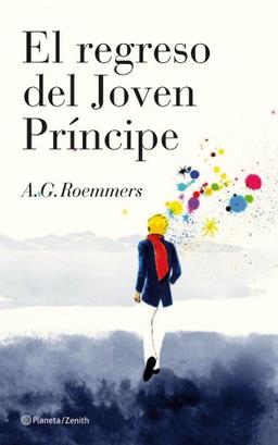 El regreso del Joven Príncipe (Autoayuda y superación)