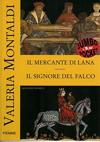 Il mercante di lana-Il signore del falco (Piemme pocket)