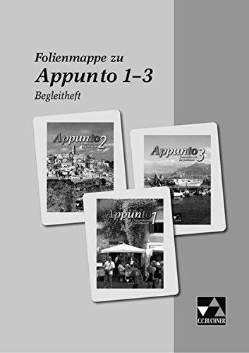 Appunto. Unterrichtswerk für Italienisch als 3. Fremdsprache / Appunto Folienmappe: zu Appunto 1–3