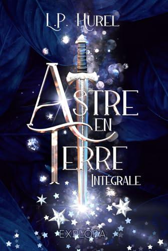 Astre-en-Terre : intégrale