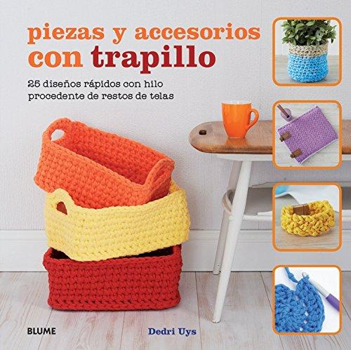 Piezas y accesorios con trapillo: 25 diseños rápidos con hilo procedente de restos de telas