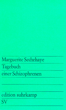 Tagebuch einer Schizophrenen