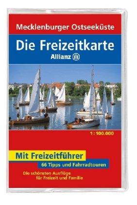 Die Freizeitkarte Allianz Mecklenburger Ostseeküste 1 : 100 000: 66 Tipps und Fahrradtouren. Die schönsten Ausflüge für Freizeit und Familie