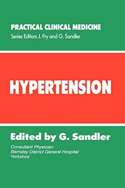 Hypertension (Practical Clinical Medicine, 2, Band 2)