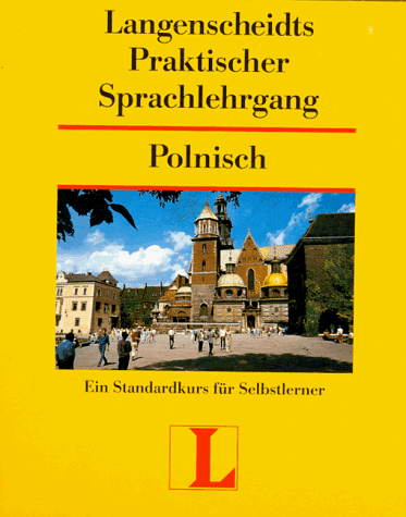 Langenscheidts Praktischer Sprachlehrgang, m. Cassetten, Polnisch