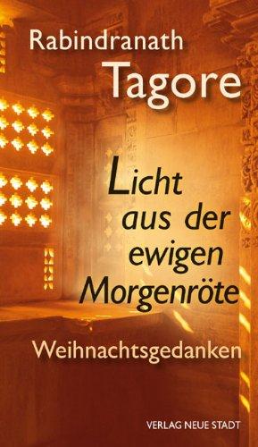 Licht aus der ewigen Morgenröte: Weihnachtsgedanken