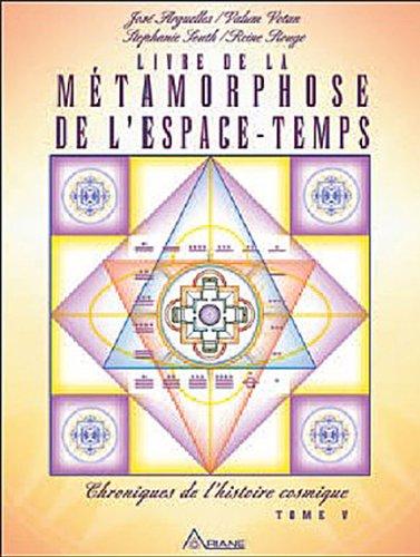 Livre de la métamorphose de l'espace-temps