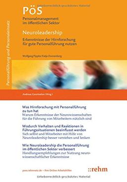 Neuroleadership - Erkenntnisse der Hirnforschung für gute Personalführung nutzen (PöS - Personalmanagement im öffentlichen Sektor)