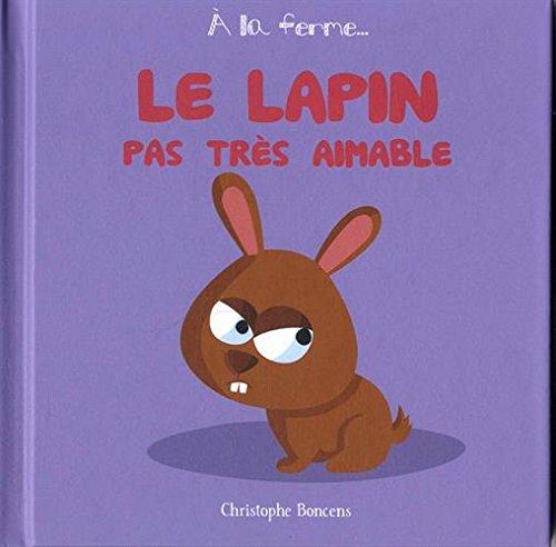 Le lapin pas très aimable