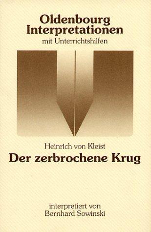 Oldenbourg Interpretationen, Bd.73, Der zerbrochene Krug