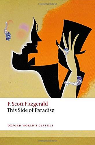 This Side of Paradise (Oxford World's Classics)