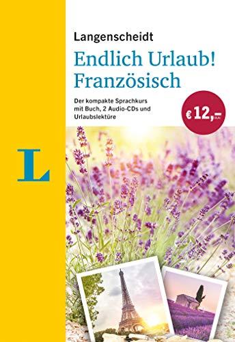 Langenscheidt Endlich Urlaub! Französisch - Der kompakte Sprachkurs mit Buch, 2 Audio-CDs und Urlaubslektüre