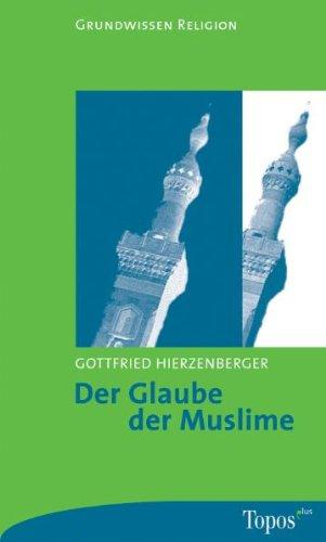 Der Glaube der Muslime.