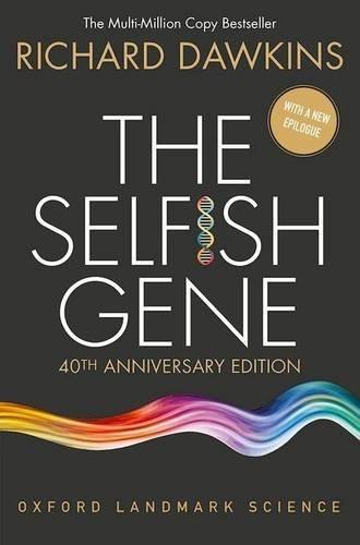 The Selfish Gene: 40th Anniversary Edition (Oxford Landmark Science)