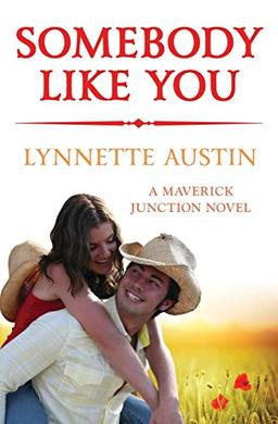 Somebody Like You (Maverick Junction)