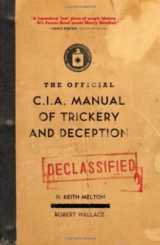 The Official CIA Manual of Trickery and Deception