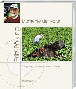 Momente der Natur: Fotografische Impressionen und Essays