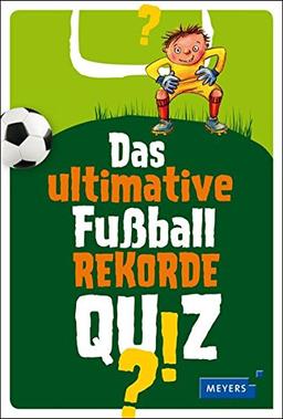 Das ultimative Fußball-Rekorde-Quiz