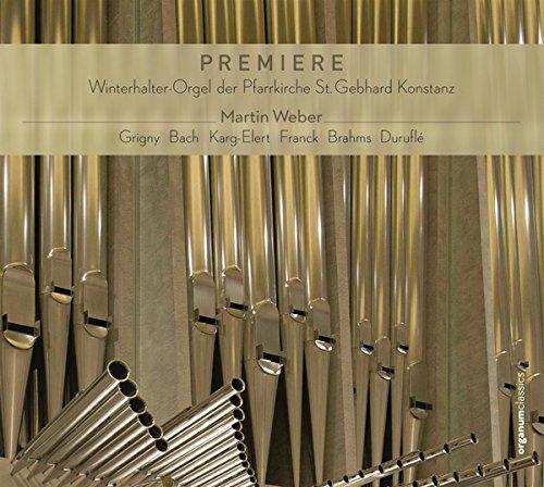 Grigny/Bach/Karg-Elert/Franck/Brahms/Durufle: Winterhalter-Orgel der Pfarrkirche St.Gebhard Konstanz