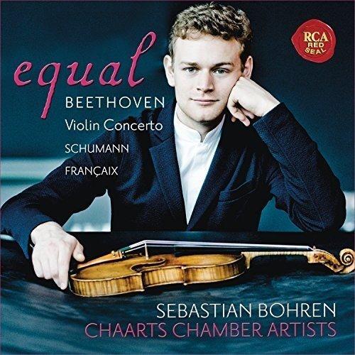 Equal - Beethoven Violin Concerto Schumann Francaix