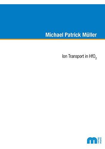 Ion Transport in HfO2