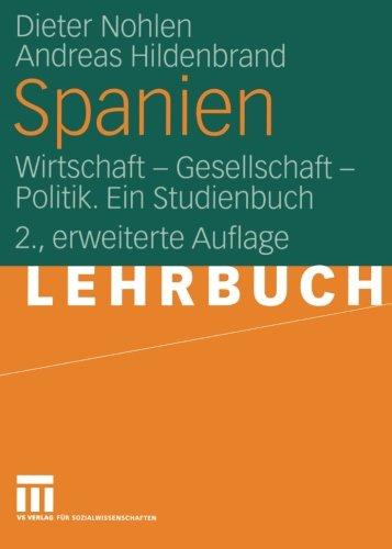 Spanien: Wirtschaft - Gesellschaft - Politik. Ein Studienbuch (German Edition)