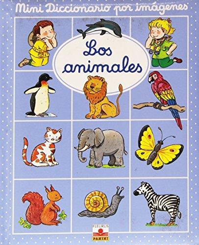 Los animales/ The Animals (Mini Diccionario Por Imagenes/ Mini Picture Dictionary)