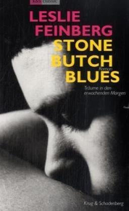 Stone Butch Blues - Traeume in den erwachenden Morgen