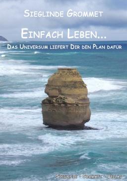 Lebe einfach . . .