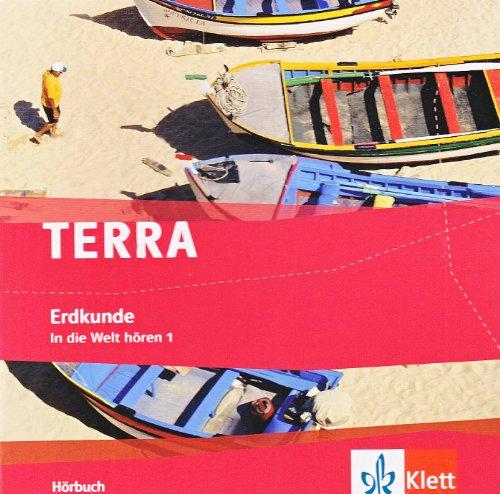 TERRA Erdkunde. Hörbuch 1: In die Welt hören