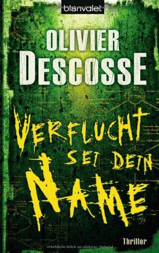 Verflucht sei dein Name: Thriller