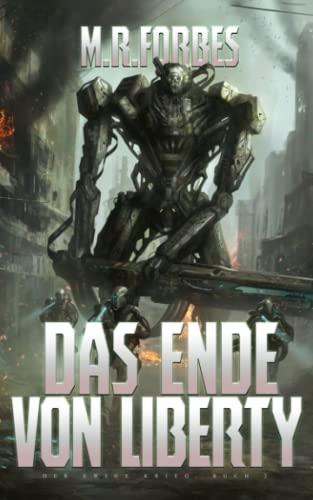 Das Ende Von Liberty (Der Ewige Krieg, Band 2)