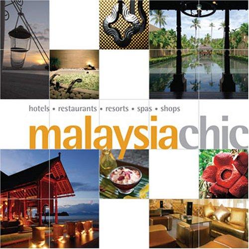 Malaysia Chic (Chic Collection)