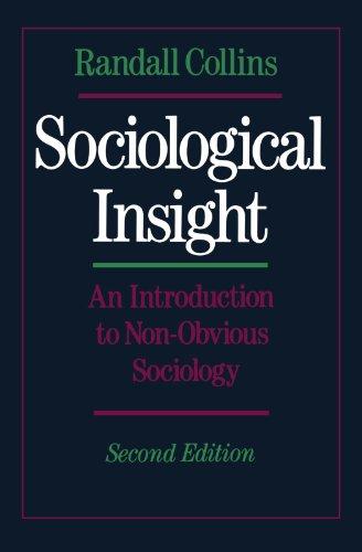 Sociological Insight: An Introduction to Non-Obvious Sociology