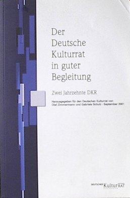 Der Deutsche Kulturrat in guter Begleitung: Zwei Jahrzehnte Deutscher Kulturrat