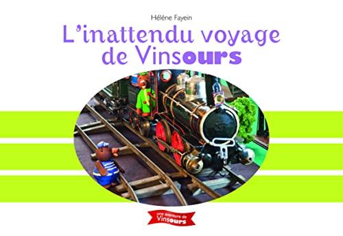 L'inattendu voyage de Vinsours