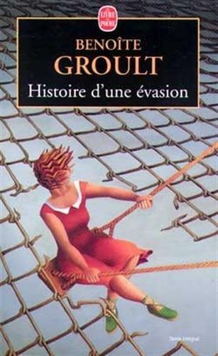 Histoire d'une évasion